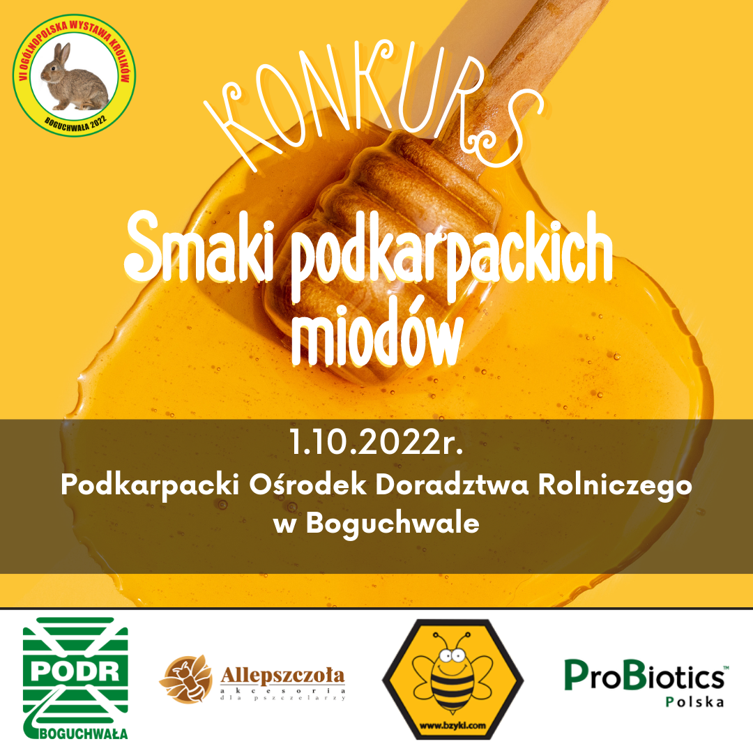 Serdecznie zapraszamy podkarpackich pszczelarzy do udziału w konkursie  „Smaki podkarpackich miodów”