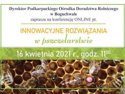 Innowacyjne rozwiązania w pszczelarstwie - Konferencja Online