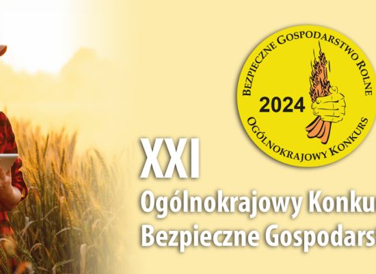 Konkurs Bezpieczne Gospodarstwo Rolne 2024 rozpoczęty!