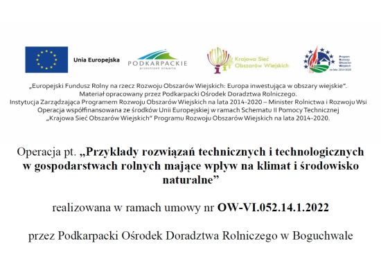 Operacja pt. „Przykłady rozwiązań technicznych i technologicznych  w gospodarstwach rolnych mające wpływ na klimat i środowisko naturalne”
