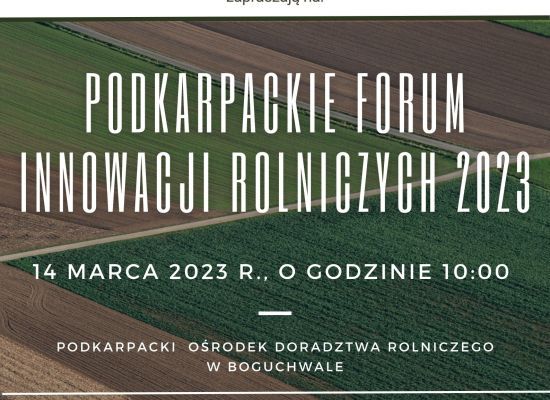 „Podkarpackie Forum Innowacji Rolniczych 2023