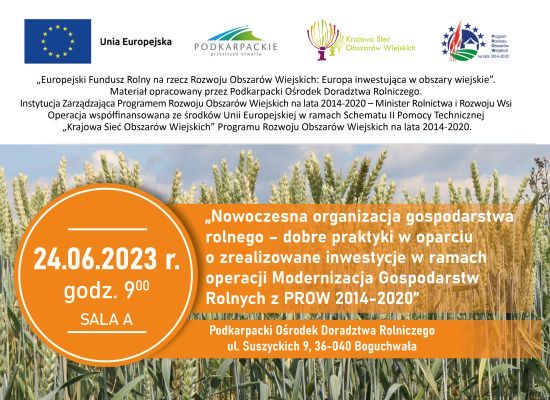 „Nowoczesna organizacja gospodarstwa rolnego – dobre praktyki w oparciu o zrealizowane inwestycje w ramach operacji Modernizacja Gospodarstw Rolnych z PROW 2014-2020”